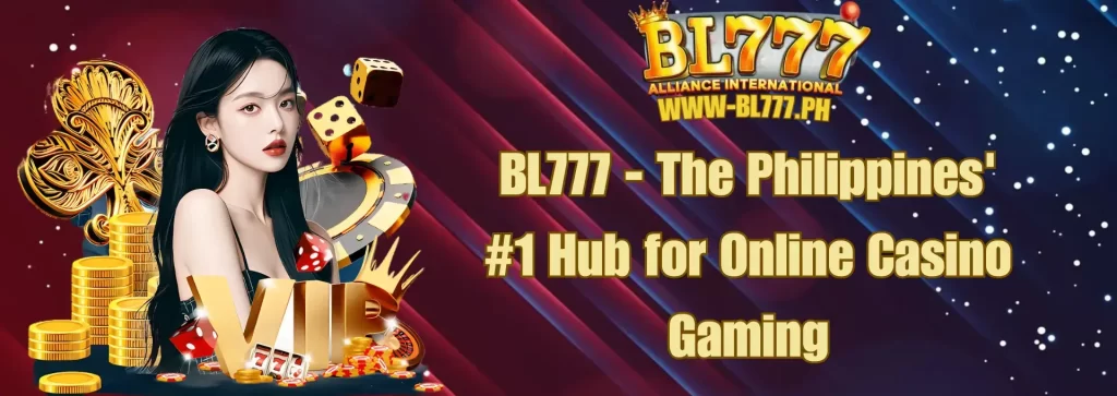 BL777 - #1 Hub for Online Casino Gaming