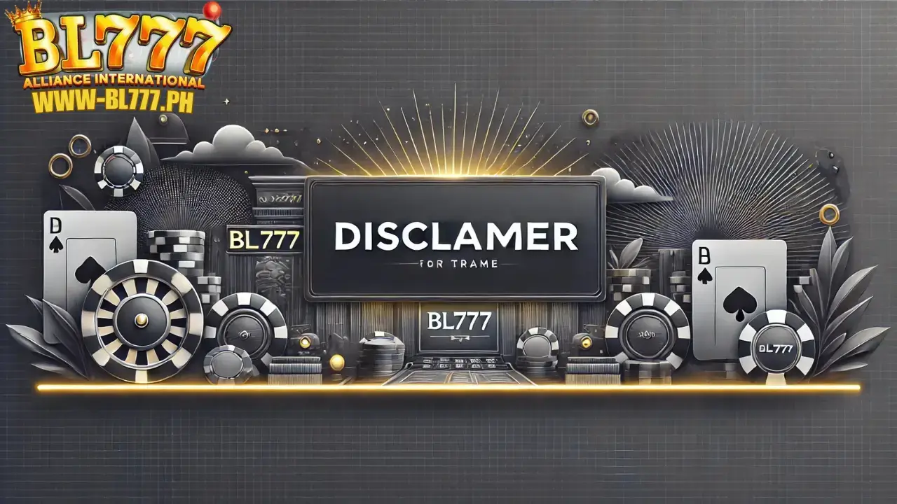 BL777 Disclaimer: Understand Terms Before You Bet